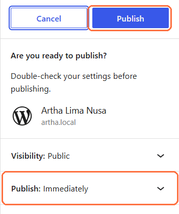 Panel Are you ready to publish, dengan tombol Publish dan baris Publish: Immediately ditandai